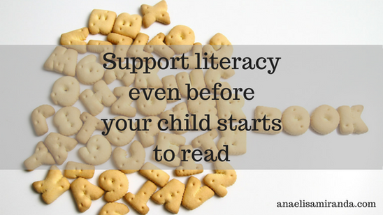 Support literacy before child learns to read